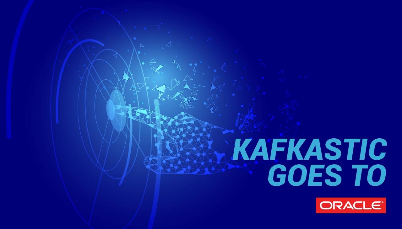 KAFKASTIC goes to Oracle Cloud Marketplace!